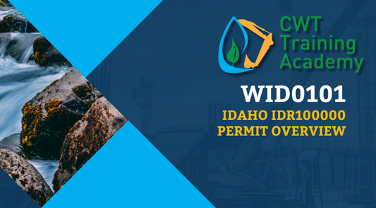 WID0101 Idaho IDR100000 Permit Overview